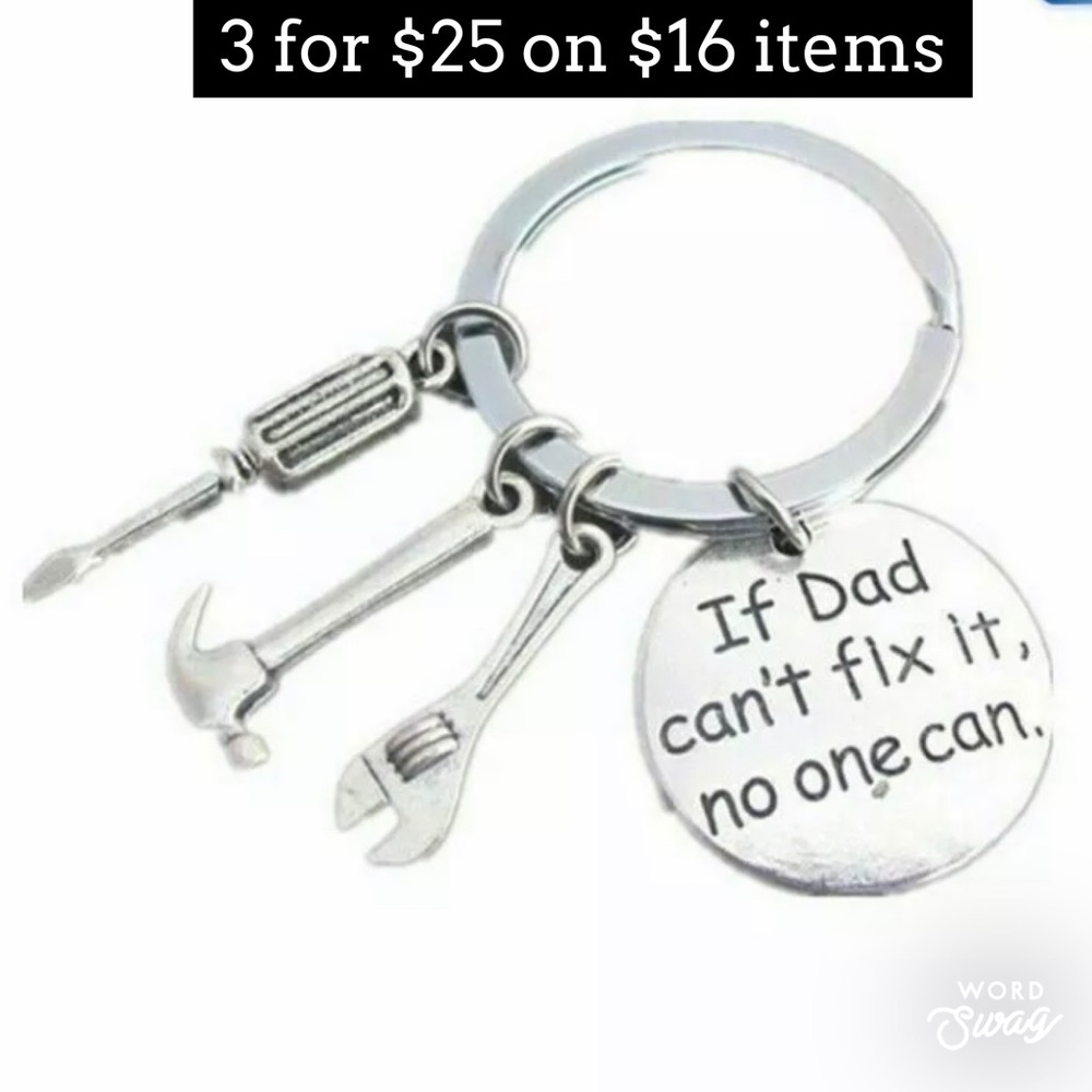 - ‘If Dad Can’t Fix It No One Can’ Keychain